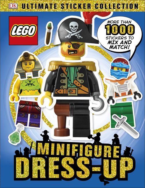 LEGO Minifigure Dress-Up! Ultimate Sticker Collection Paperback cover of LEGO Minifigure Dress-Up! Ultimate Sticker Collection