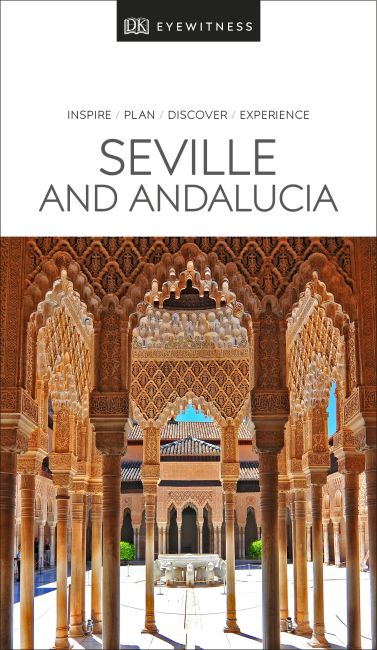 DK Eyewitness Travel Guide Seville and Andalucia Paperback cover of DK Eyewitness Travel Guide Seville and Andalucia