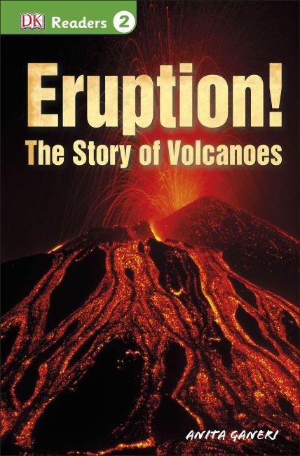 DK Readers L2: Eruption!: The Story of Volcanoes Paperback cover of DK Readers L2: Eruption!: The Story of Volcanoes