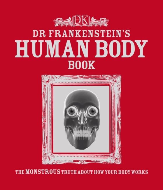 Dr Frankenstein's Human Body Book eBook cover of Dr Frankenstein's Human Body Book