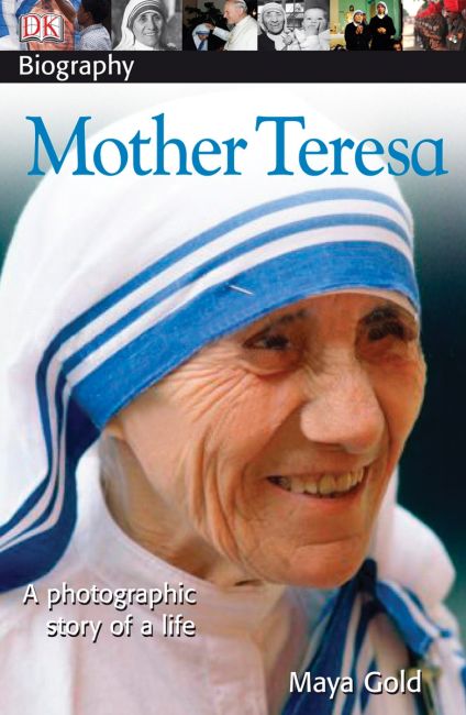 DK Biography: Mother Teresa Paperback cover of DK Biography: Mother Teresa