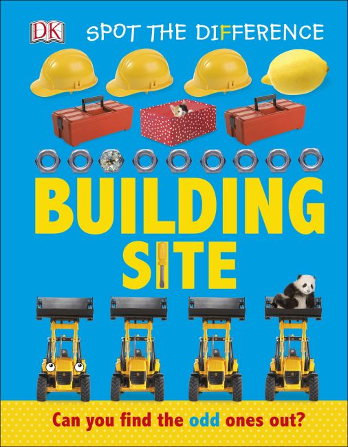 Spot the Difference: Building Site Board book cover of Spot the Difference: Building Site