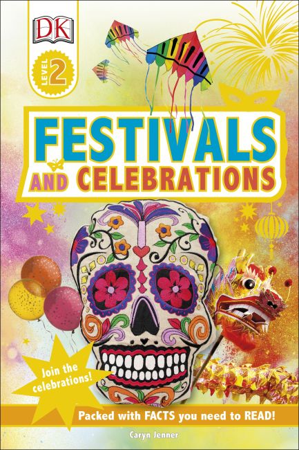 DK Readers L2 Festivals and Celebrations Hardback cover of DK Readers L2 Festivals and Celebrations