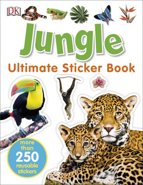 Ultimate Sticker Book: Jungle Paperback cover of Ultimate Sticker Book: Jungle