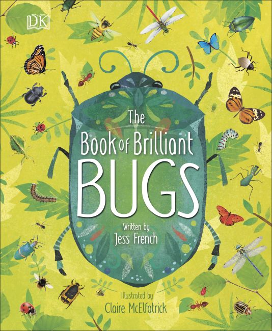 The Book of Brilliant Bugs Hardback cover of The Book of Brilliant Bugs