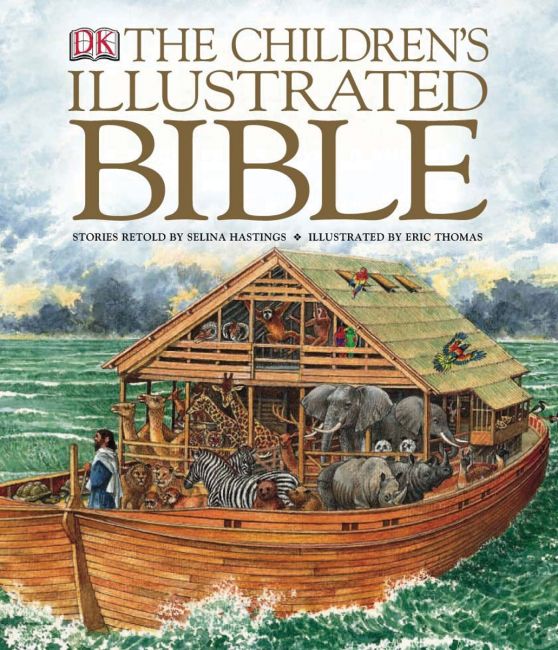 The Children's Illustrated Bible Hardback cover of The Children's Illustrated Bible