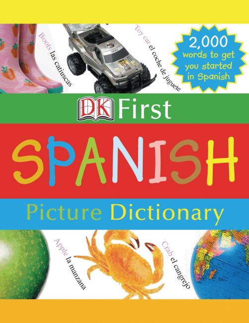 DK First Picture Dictionary: Spanish Hardback cover of DK First Picture Dictionary: Spanish