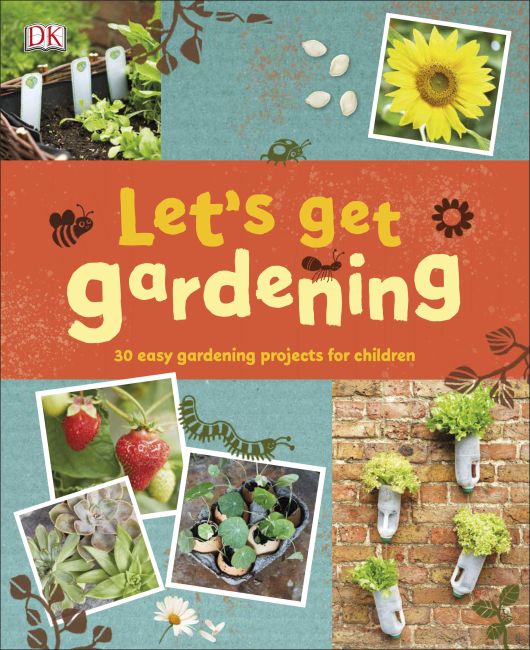 Let's Get Gardening Hardback cover of Let's Get Gardening
