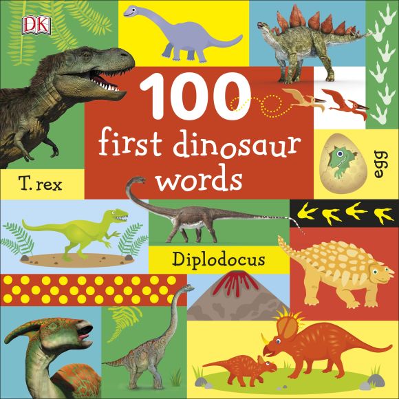 100 First Dinosaur Words Board book cover of 100 First Dinosaur Words
