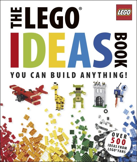 The LEGO® Ideas Book Hardback cover of The LEGO® Ideas Book