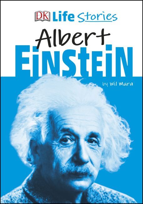DK Life Stories Albert Einstein Hardback cover of DK Life Stories Albert Einstein