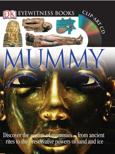 DK Eyewitness Books: Mummy Hardback cover of DK Eyewitness Books: Mummy