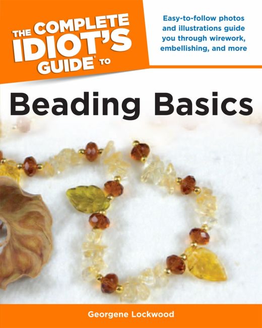 The Complete Idiot's Guide to Beading Basics eBook cover of The Complete Idiot's Guide to Beading Basics
