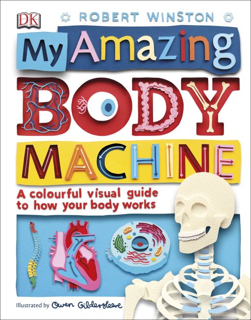 My Amazing Body Machine Hardback cover of My Amazing Body Machine