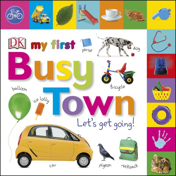 My First Busy Town Let's Get Going Board book cover of My First Busy Town Let's Get Going