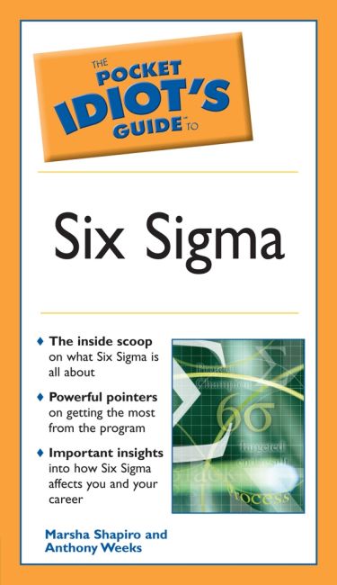 The Pocket Idiot's Guide to Six Sigma eBook cover of The Pocket Idiot's Guide to Six Sigma