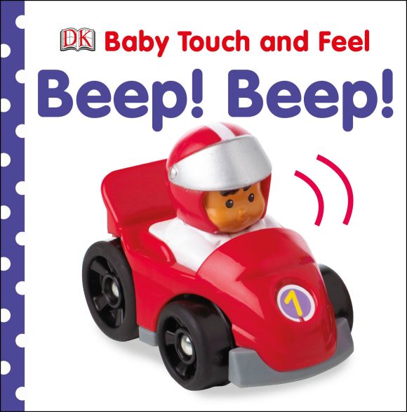 Baby Touch and Feel Beep! Beep! Board book cover of Baby Touch and Feel Beep! Beep!