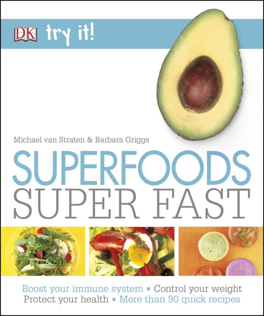 Superfoods Super Fast Paperback cover of Superfoods Super Fast