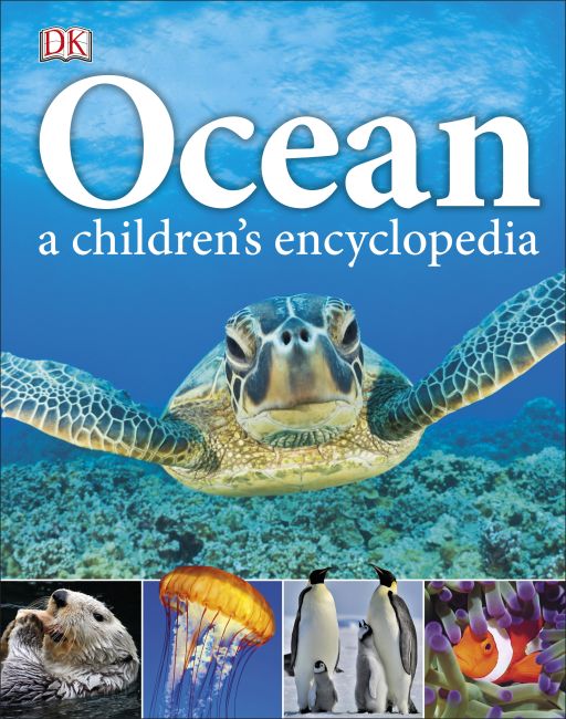 Ocean A Children's Encyclopedia Hardback cover of Ocean A Children's Encyclopedia