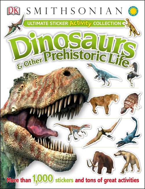 Ultimate Sticker Activity Collection: Dinosaurs and Other Prehistoric Life Paperback cover of Ultimate Sticker Activity Collection: Dinosaurs and Other Prehistoric Life