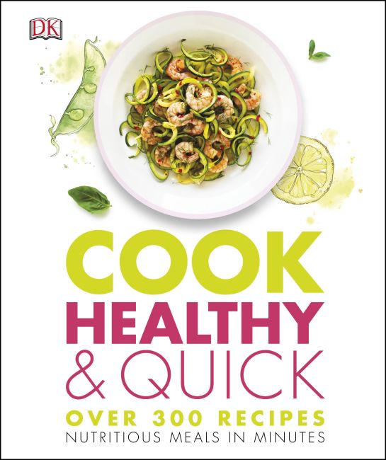 Cook Healthy and Quick Hardback cover of Cook Healthy and Quick