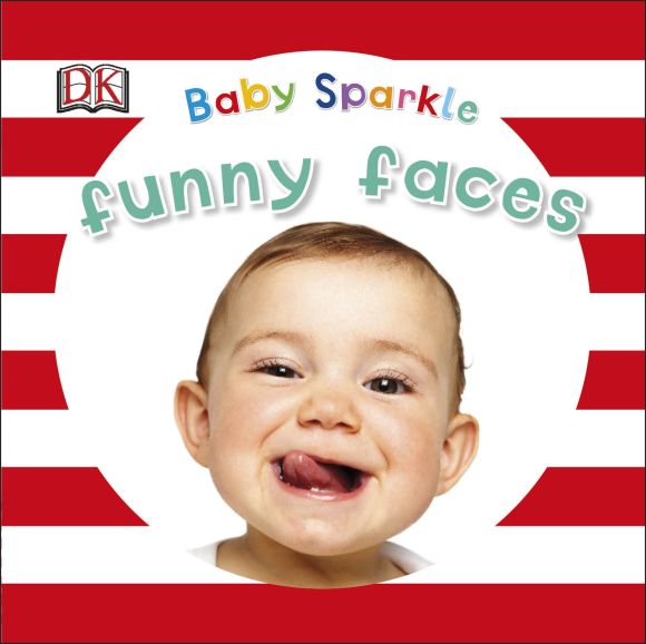 Baby Sparkle Funny Faces Board book cover of Baby Sparkle Funny Faces