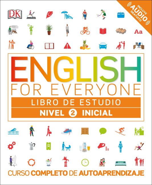 English for Everyone: Nivel 2: Inicial, Libro de Estudio Flexibound cover of English for Everyone: Nivel 2: Inicial, Libro de Estudio