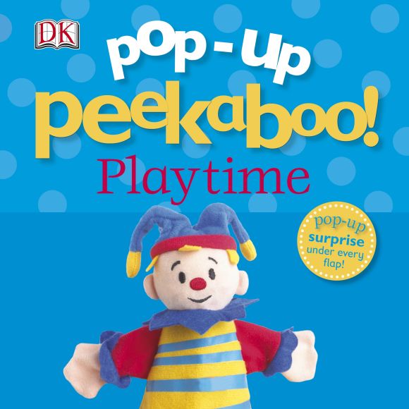 Pop-Up Peekaboo! Playtime Board book cover of Pop-Up Peekaboo! Playtime