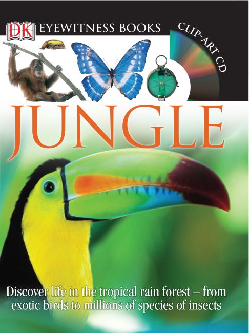 DK Eyewitness Books: Jungle Hardback cover of DK Eyewitness Books: Jungle