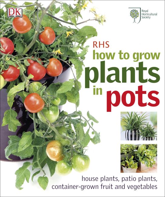 RHS How to Grow Plants in Pots eBook cover of RHS How to Grow Plants in Pots