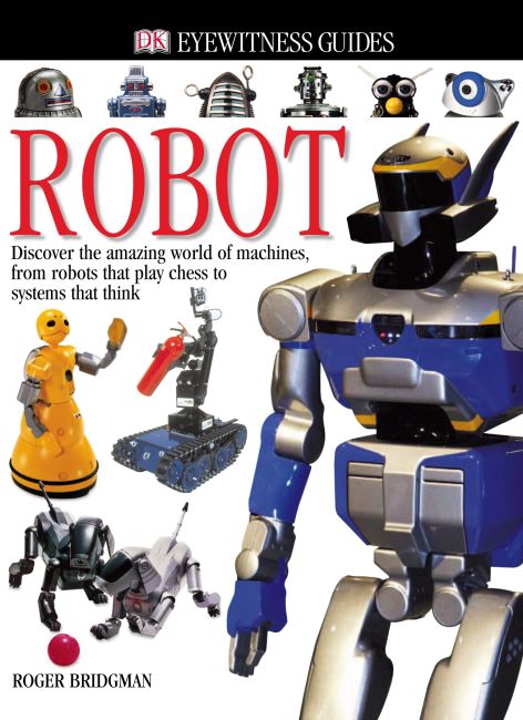 Eyewitness Guide: Robot (e-book) eBook cover of Eyewitness Guide: Robot (e-book)