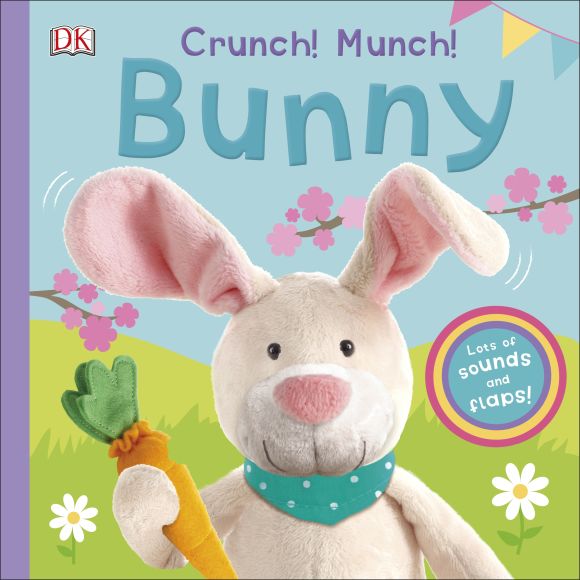 Crunch! Munch! Bunny Board book cover of Crunch! Munch! Bunny