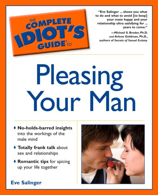 The Complete Idiots Guide To Pleasing Your Man Dk Us