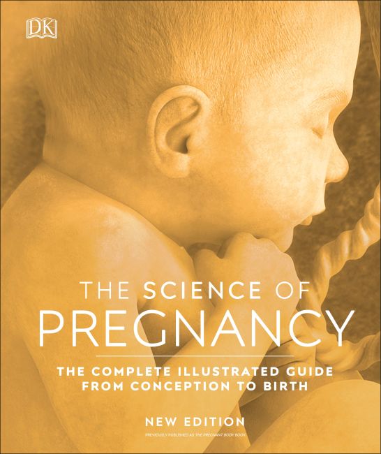 The Science of Pregnancy Hardback cover of The Science of Pregnancy