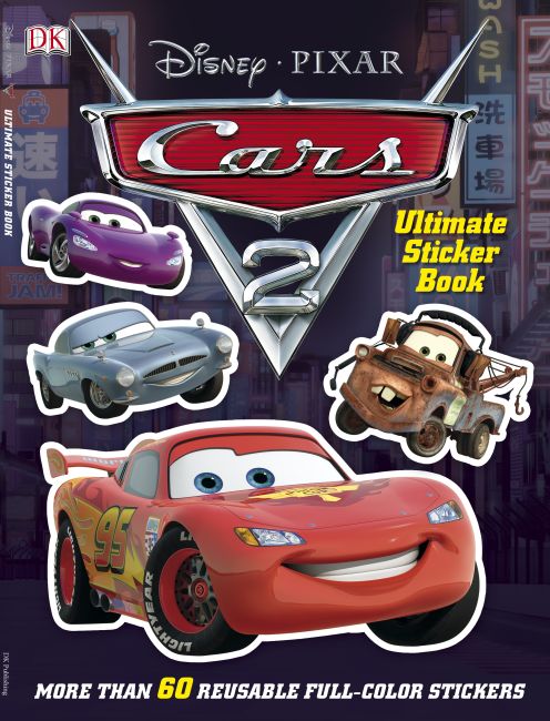 Ultimate Sticker Book: Cars 2 Paperback cover of Ultimate Sticker Book: Cars 2