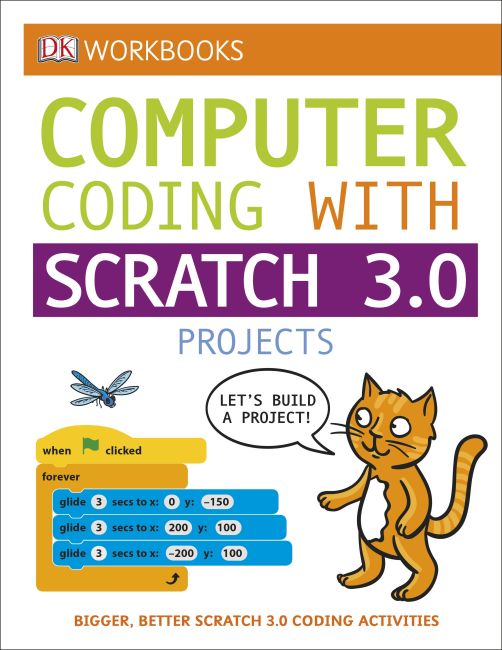 DK Workbooks: Coding with Scratch 3.0 Projects Workbook Paperback cover of DK Workbooks: Coding with Scratch 3.0 Projects Workbook