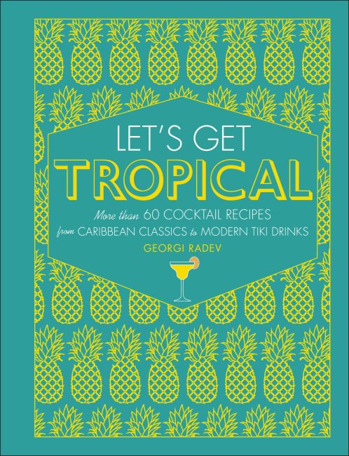 Let's Get Tropical Hardback cover of Let's Get Tropical