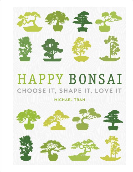 Happy Bonsai Hardback cover of Happy Bonsai