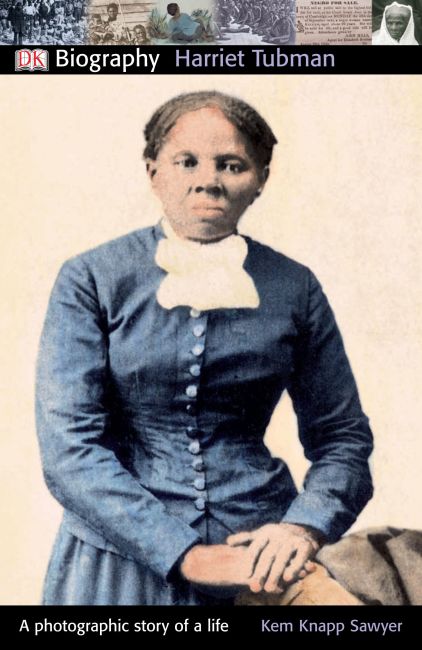 DK Biography: Harriet Tubman Paperback cover of DK Biography: Harriet Tubman