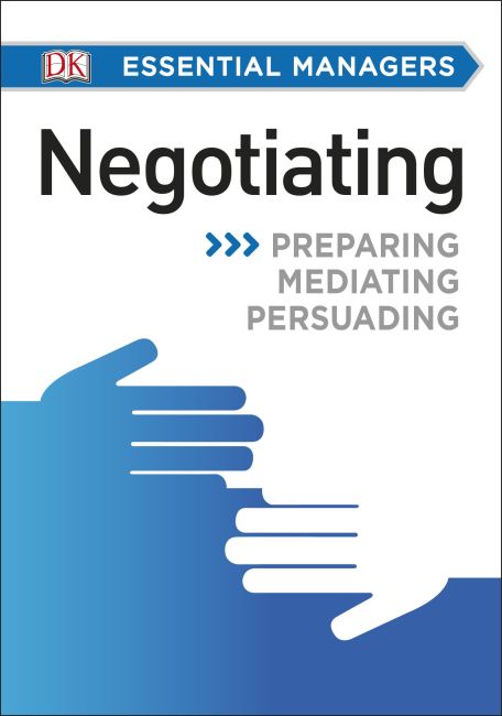 DK Essential Managers: Negotiating Paperback cover of DK Essential Managers: Negotiating