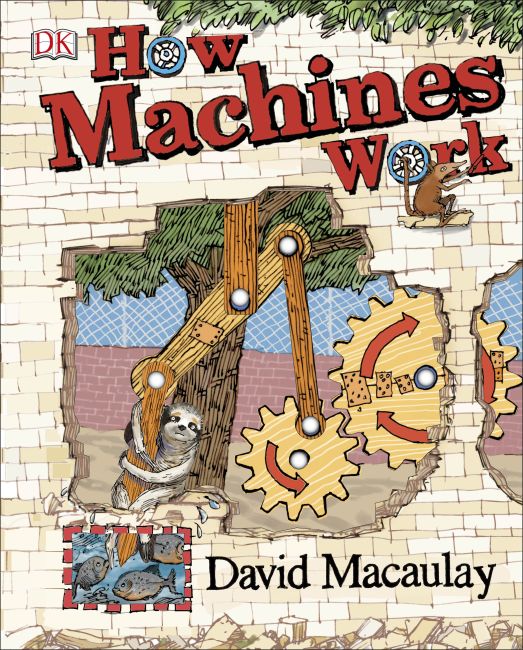 How Machines Work Hardback cover of How Machines Work