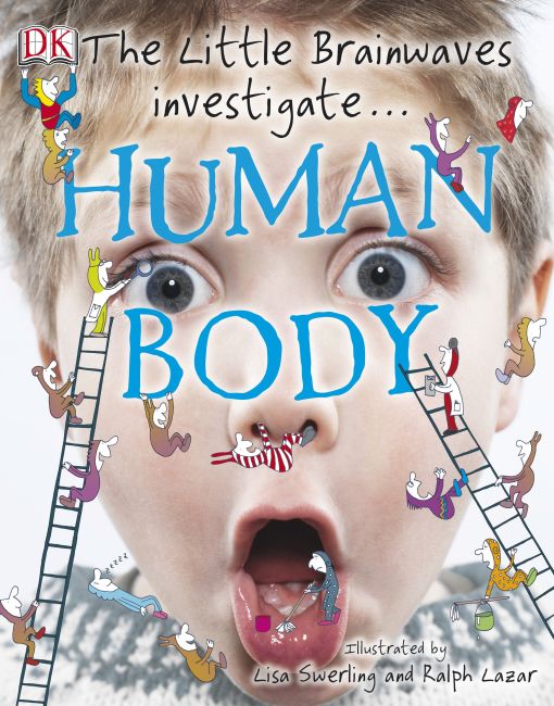The Little Brainwaves Investigate Human Body eBook cover of The Little Brainwaves Investigate Human Body