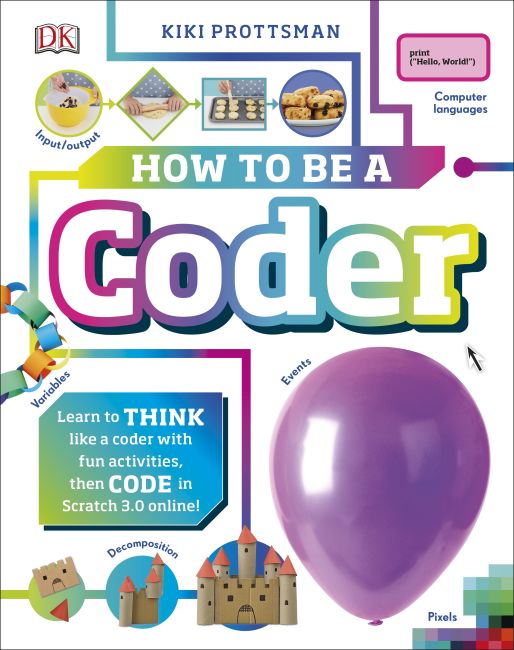 How To Be a Coder Hardback cover of How To Be a Coder