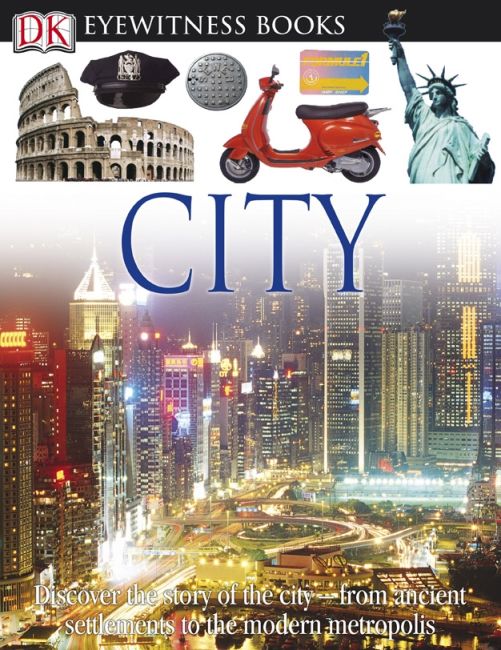 DK Eyewitness Books: City eBook cover of DK Eyewitness Books: City
