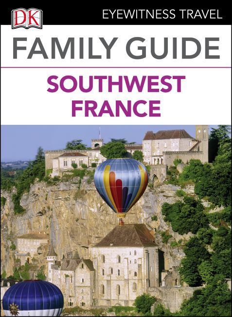 Family Guide Southwest France eBook cover of Family Guide Southwest France