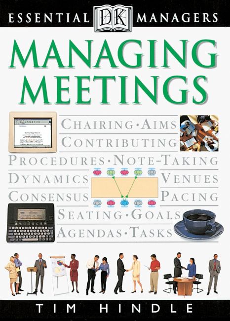 DK Essential Managers: Managing Meetings eBook cover of DK Essential Managers: Managing Meetings