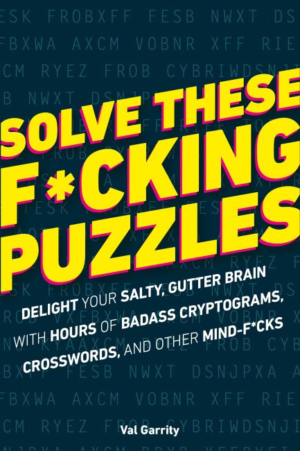 Solve These F*cking Puzzles Paperback cover of Solve These F*cking Puzzles