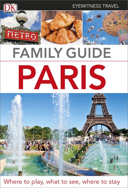 Family Guide Paris Paperback cover of Family Guide Paris