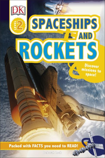 DK Readers L2: Spaceships and Rockets Hardback cover of DK Readers L2: Spaceships and Rockets