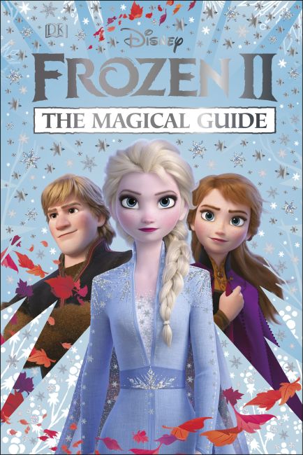 Disney Frozen 2 The Magical Guide Hardback cover of Disney Frozen 2 The Magical Guide